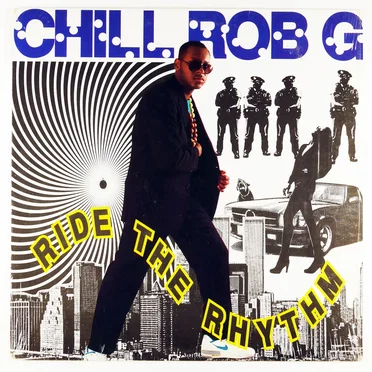 Ride the Rhythm by Chill Rob G - album cover