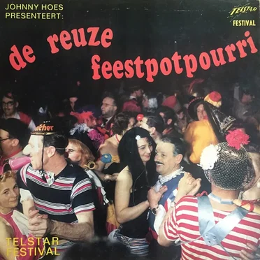 Johnny Hoes presenteert: De reuze feestpotpourri by Various Artists - album cover
