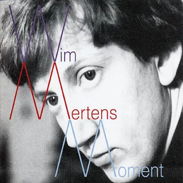 Moment by Wim Mertens - album cover