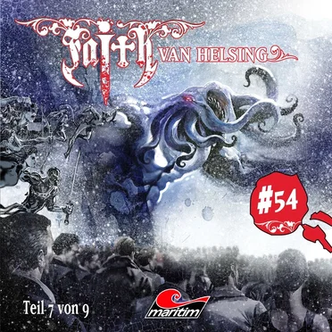 Faith van Helsing 54 : Zeit der Apokalypse (7/9) by Faith van Helsing - album cover
