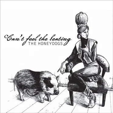 Can't Feel the Beating by The Honeydogs - album cover