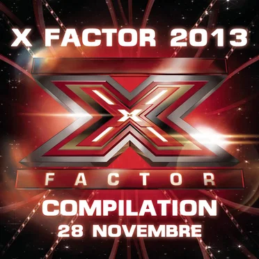 X Factor 2013: Compilation 28 novembre by Various Artists - album cover