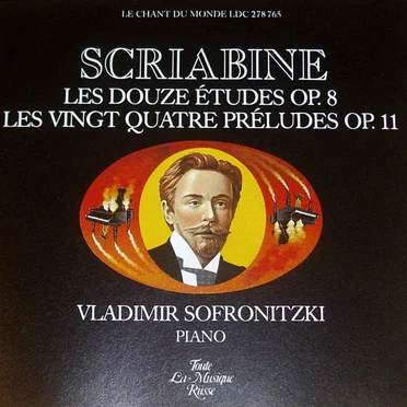 Les Douze Études, op. 8 / Les Vingt Quatre Préludes, op. 11