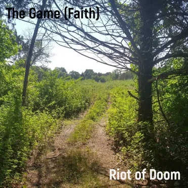 The Game (Faith) by Riot of Doom - album cover