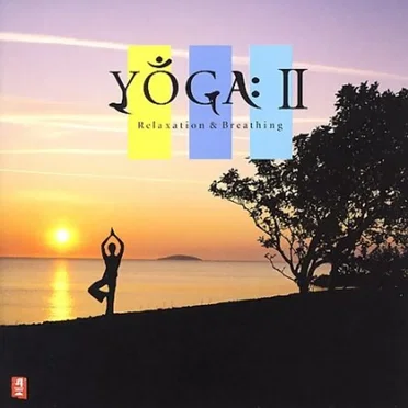 Pacific Moon Artists: Yoga II - Relaxation and Breathing by Various Artists - album cover