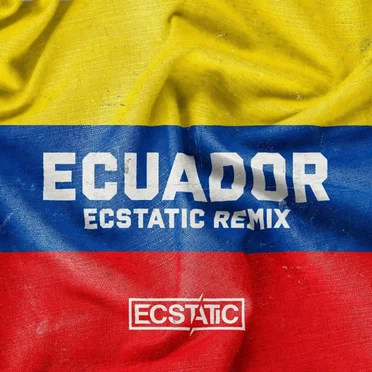 Ecuador (Ecstatic remix)