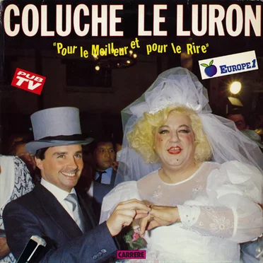 Pour le meilleur et pour le rire by Coluche - album cover
