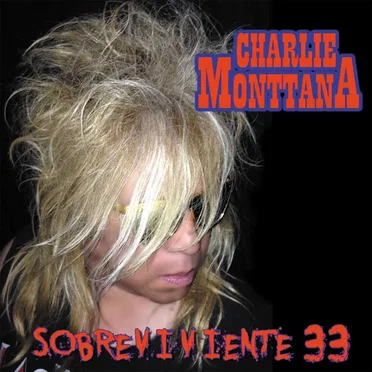 Sobreviviente 33 by Charlie Monttana - album cover