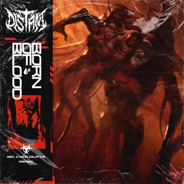 Born of Blood (Big Chocolate remix)