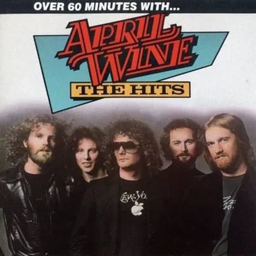 The Hits by April Wine - album cover