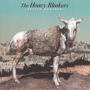 Better Weather by The Heavy Blinkers - album cover