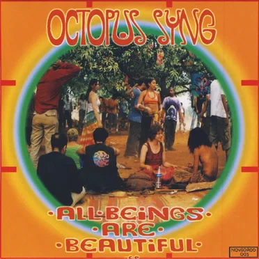 All Beings Are Beautiful by Octopus Syng - album cover