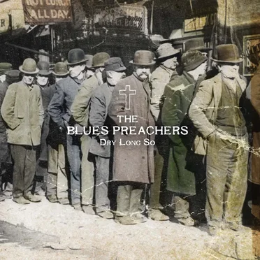 Dry Long So by The Blues Preachers - album cover