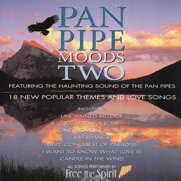 Pan Pipe Moods Two by Free the Spirit - album cover