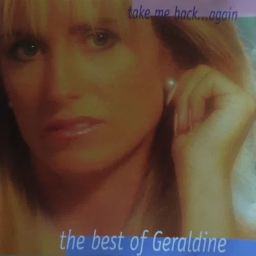 The Best of Geraldine - Take Me Back... Again by Géraldine - album cover