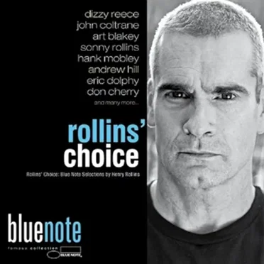 Rollins' Choice (Blue Note Selections by Henry Rollins) by Various Artists - album cover
