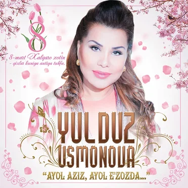 Ayol aziz, ayol e'zozda
