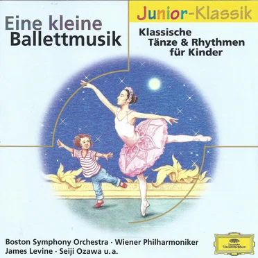 Eine kleine Ballettmusik: Klassische Tänze & Rhythmen für Kinder by Various Artists - album cover