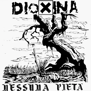 Nessuna Pietà by Dioxina - album cover