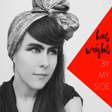 By My Side by Kat Wright & The Indomitable Soul Band - album cover