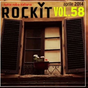 Rockit, Volume 58: Aprile 2014 by Various Artists - album cover