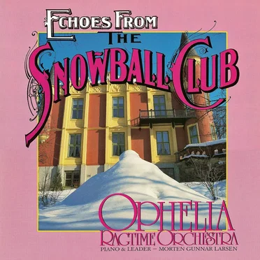 Echoes From The Snowball Club