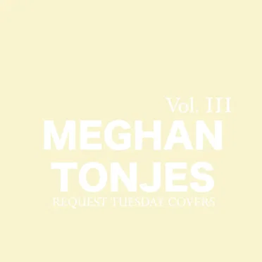 Request Tuesday, Vol 3