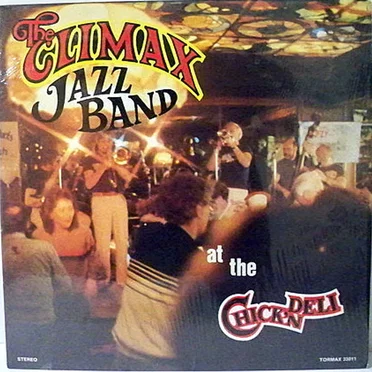 At the Chick'n Deli by Climax Jazz Band - album cover