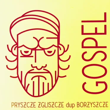 Pryszcze, zgliszcze, dup borzyszcze by Gospel - album cover