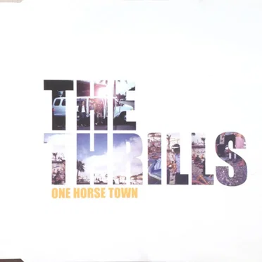 One Horse Town by The Thrills - album cover