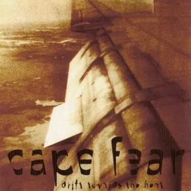 Drift Towards the Heat by Cape Fear - album cover