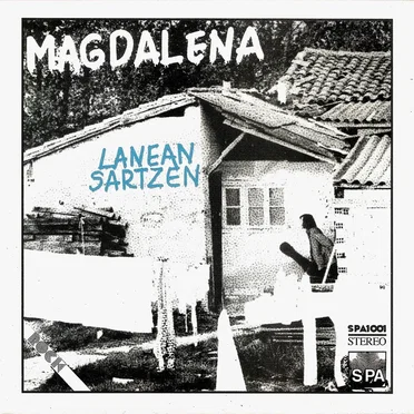 Lanean Sartzen by Magdalena - album cover