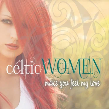 Celtic Women (Make You Feel My Love) by Various Artists - album cover