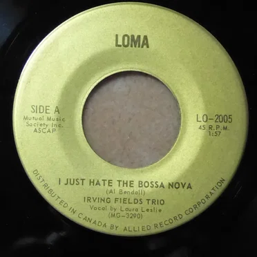 I Just Hate the Bossa Nova / De Buenas a Primeras