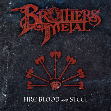Fire Blood and Steel by Brothers of Metal - album cover