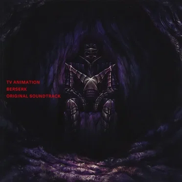 TV ANIMATION BERSERK ORIGINAL SOUNDTRACK
