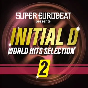 Super Eurobeat Presents Initial D World Hits Selection 2 by Various Artists - album cover