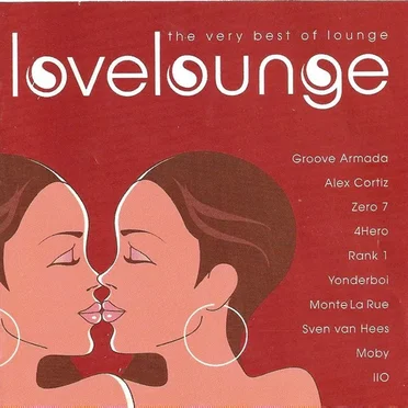 The Very Best of Lounge: Love Lounge by Various Artists - album cover
