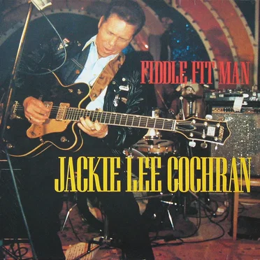 Fiddle Fit Man by Jackie Lee Cochran - album cover