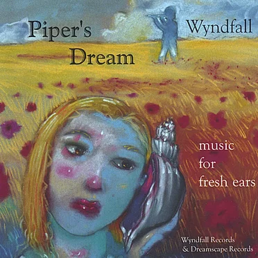 Piper's Dream by Wyndfall - album cover