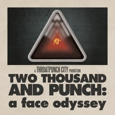 Two Thousand and Punch: A Face Odyssey