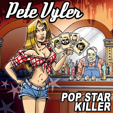 Pop Star Killer by Pete Vyler - album cover