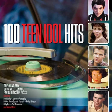 100 Teen Idol Hits by Various Artists - album cover