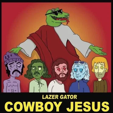 Cowboy Jesus by Lazer Gator - album cover