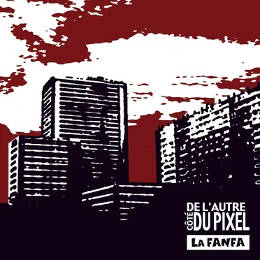 De l'autre côté du pixel by La Fanfa - album cover