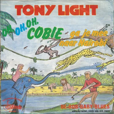 Oh, oh, Cobie ga je mee naar Nairobi / Be-bob-baby-blues