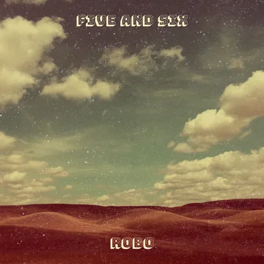 Five and Six by Robo - album cover