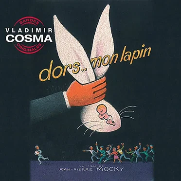 Dors mon lapin (Bande originale du film de Jean-Pierre Mocky)