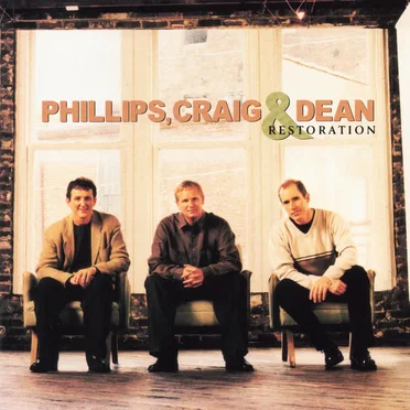 Restoration by Phillips, Craig & Dean - album cover