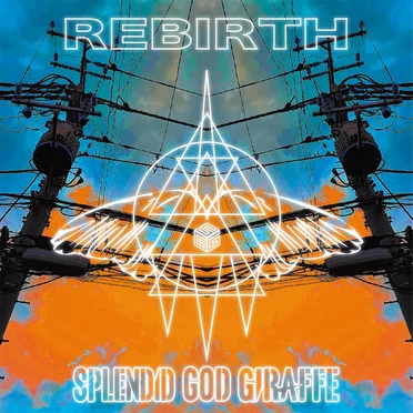 REBIRTH by SPLENDID GOD GIRAFFE - album cover